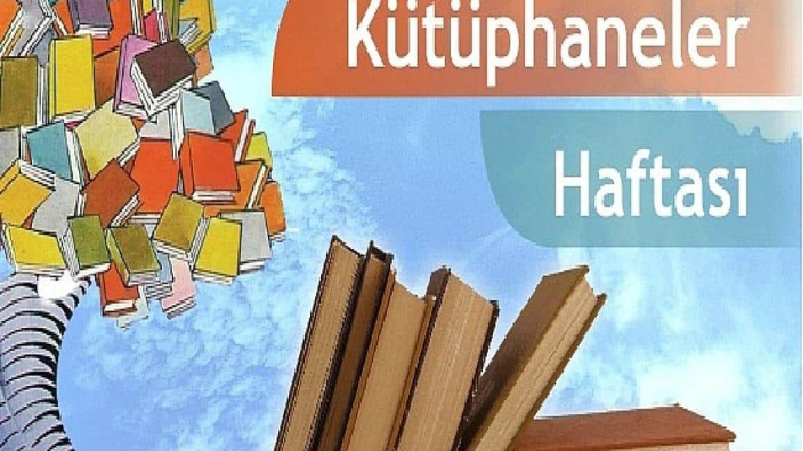 KÜTÜPHANELER HAFTASI